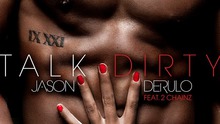 Jason Derulo - Talk Dirty