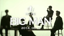 MR.MR - Big Man 预告