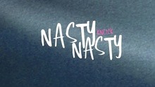 Nasty Nasty - Knock 预告2