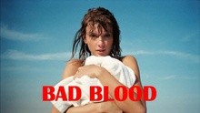 Bad Blood 试听版