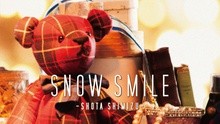 清水翔太 - Snow Smile