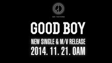 G-Dragon&太阳-Good Boy预告