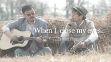 When I Close My Eyes 预告