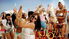 Jennifer Lopez,Pitbull - Live It Up