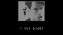 Purple Toupee