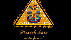 Pharaoh Swag By Anti-General