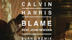 Blame (Burns Remix)