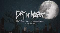 Day N Night(feat. SIMON Dominic) 预告版