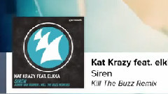 Siren (Kill The Buzz Remix)