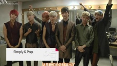 Arirang tv Simply K-Pop Preview BTOB Cut 中文字幕(BTOB吧字幕制)