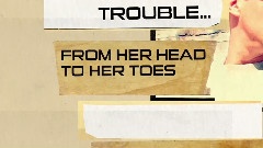 Trouble