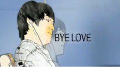 Bye Love