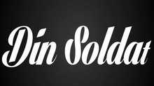 - Din soldat