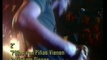  - Piñas Van, Piñas Vienen