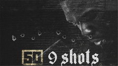 9 Shots