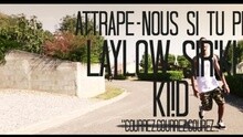 Laylow x Sir’Klo - Attrape-Nous Si Tu Peux