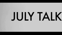 July Talk - Summer Dress