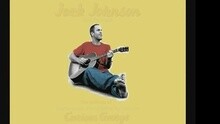 Jack Johnson and Friends - Jack Johnson: Sing-A-Longs And Lullabies For The Film Curious George