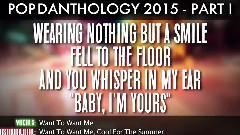 Pop Danthology 2015 - Part 1 (Lyrics and Song Titles)