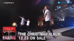 < THE CHRISTMAS ALBUM > DVD収録ダイジェストMOVIE