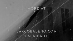 FABRICA for L'ARCOBALENO