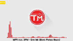 Give Me (David Pietras Remix)