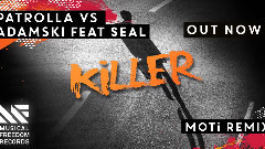 Killer(MOTi Remix)
