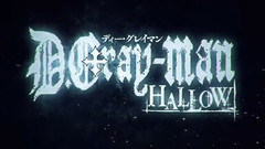 TV动画< D.Gray-man HALLOW >第2弾PV