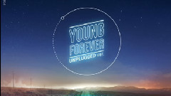 Young Forever Unplugged Ver.