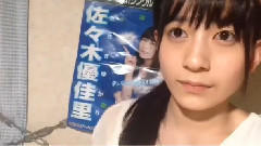 SHOWROOM Yukari_Sasaki (22時47分13秒)