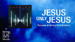Jesus,Only Jesus