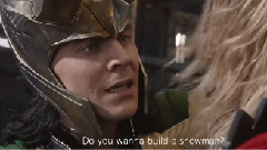 Do You Want To Build A Snowman