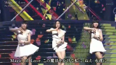 Magic of Love(第64回NHK紅白歌合戦)现场版 13/12/31