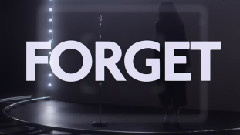 Forget