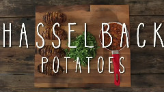 Hassleback Potatoes