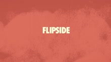 Flipside 歌词版