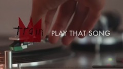 Train - Play That Song