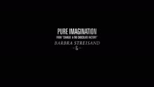 Pure Imagination