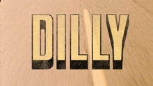 Dilly