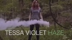 Tessa Violet - Haze