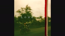 Loud(y) (Pseudo Video)