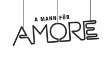 A Mann Für Amore 歌词版