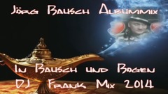 In Bausch Und Bogen Dj Frank Mix 2014