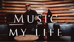 Music My Life