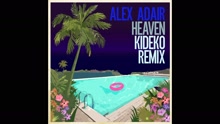 Heaven (Kideko Remix [Audio])