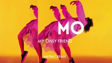 My Only Friend (Amtrac Remix [Audio])