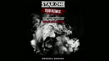 Star.One - Original Badman (Dub Remix [Official Audio])