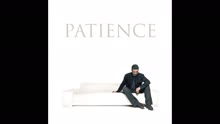 Patience (Audio)