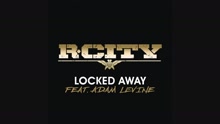 Locked Away (Audio)