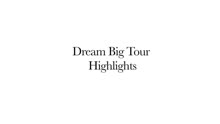 Dream Big Schools Tour